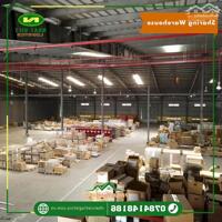 NƠI HÀNG HÓA ĐƯỢC BẢO QUẢN NHƯ Ở NHÀ – CHO THUÊ KHO DIỆN TÍCH ĐA DẠNG TỪ 50-100-1000m2