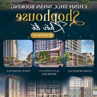 CHÍNH THỨC NHẬN BOOKING SHOPHOUSE KHỐI ĐẾ - CƠ HỘI ĐẦU TƯ VÀNG