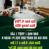 CHÍNH CHỦ BÁN NHÀ 1TRỆT 1LẦU SHR GIÁ RẺ NHẤT KHU VỰC P1-QUẬN 8