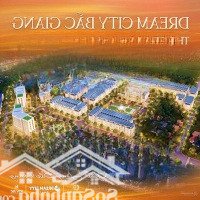 Bán Shophouse Tại Dream City Bắc Giang, 10 Tỷ, 90M2, Hàng Hot Giá Siêu Hời!