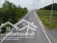 Gần 2 Hecta Mặt Tiền Đ. Trường Chinh Nối Cảng Phước An Và Cao Tốc Bến Lức Long Thành