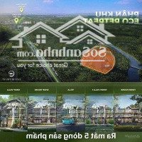 Eco Retreat - Cập Nhật Thông Tin Giá Bán Chính Sách Đợt Đầu Tiên
