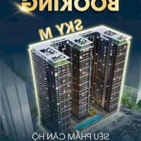 Chỉ 50tr/căn booking chọn căn đẹp dự án SkyM - Bim Group