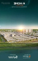 Nhà Ở Xã Hội Chuẩn Singapore Tại K Home New City Thủ Dầu Một Bình Dương, 2,3 Tỷ, 67 M2, 3 Phòng Ngủ 3Wc