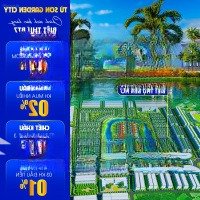 Ưu Đãi Khủng Khi Mua Đất Nền Biệt Thự View Hồ Từ Sơn Garden City. Chiết Khấu Lên Tới 8%
