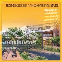 Booking Shophouse Khối Đế Sun Cosmo - Ponte - Symphony | Đón Đầu Làn Sóng Đầu Tư Mới!