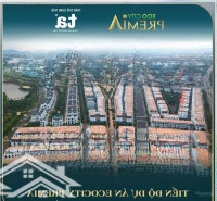 Bán Nhà Phố Liền Kết Đối Diện Công Viên 6X20 Dự Án Eco City Premia Giá Tốt Nhất Thị Trường