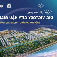 Mở Bán Giới Hạn: 200 Lô Đầu Tiên Dic Victory City, Giá Tốt Nhất Thị Trường, Chỉ 11 Triệu/M2