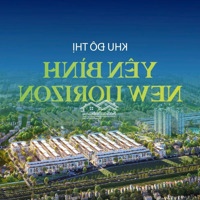 Chính Thức Mở Bán Phân Khu K - Town | Yên Bình New Horizon
