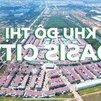 Bán Nhà Liên Kế Vườn Tại Oasis City - Mỹ Phước - Bến Cát, Sổ Hồng Sẵn, Giá Bán 1,5 Tỷ