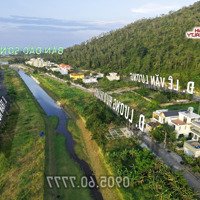 Sở Hữu Đất Biệt Thự Đường Lương Hữu Khánh Thế Đất Tụ Tài, Mặt Suối, Lưng Núi, View Biển Cực Đẹp!