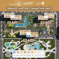 Nhận Booking Phân Khu Central Square , Chiết Khấu Tới 15%