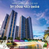 Quỹ 79 Căn Cắt Lỗ Sâu Tại Vinhomes Grand Park Giá Rẻ Hơn Thị Trường 100 - 200 Triệu - Liên Hệ: 0944937766