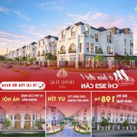 Mở Bán Giai Đoạn 1 Biệt Thự Dự Án Hồng Hạc Bắc Ninh. Trực Tiếp Cđt. Giá Hấp Dẫn. Ưu Đãi Cao
