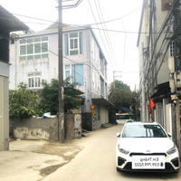 76M Vân Nội - Đường Ô Tô Tránh - 150M Ra Võ Nguyên Giáp - 50M Ra Trục Kinh Doanh Vân Trì- Thtp