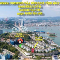 Chính Chủ Cần Bán 2 Căn Biệt Thự Đơn Lập Phoenix Legend Trung Tâm Du Lịch Bãi Cháy, Hạ Long .