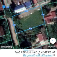 Bán Đất Hoàng Văn Thụ, Chương Mỹ, Hà Nội, 3,8 Tỷ, 581M2 Đẹp, Nhiều Tiện Ích