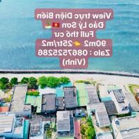 View trực Diện Biển Đảo Lý Sơn ️ Full thổ cư 90m2  25tr/m2 Zalo : 0867525286 (Vinh)