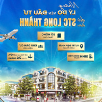 Stc Long Thành - "Mảnh Đất Vàng" Đón Đầu Sân Bay Quốc Tế