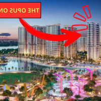 Độc Quyền Ch 1 Pn + 1, 55 M2, The Opus One Ký Trực Tiếp Vinhomes. Tặng Vf3, Ck 11%, Tặng Nt 220 Tr