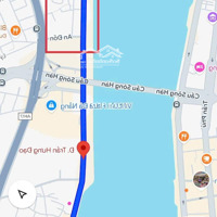 Bán Lô -Trần Hưng Đạo -Đầu Cầu Sông Hàn -Sơn Trà 70M2-Ngang 7M-2,X Tỷ