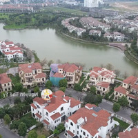 Chính Chủ Gửi Bán Nhiều Căn Liền Kề , Biệt Thự View Hồ Nam An Khánh Sos Tháng 5/2025