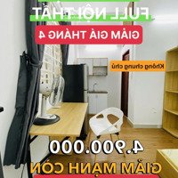 Phòng Full Nt Bình Thạnh. Không Chung Chủ Ở Ngay, Hỗ Trợ Nhanh