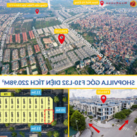 70 Tỷ Căn 180M2 Chủ Nhà An Vượng Quay Xe - 68,4 Tỷ Mua Ngay Căn Góc 221M2 An Quý Villa Chủ Đầu Tư