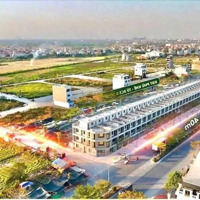 Bán Shophose Kđt Phù Khê - Từ Sơn, Hàng Xóm Đông Anh, Cách Vin Cổ Loa Hơn 10Km