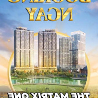 Chỉ 100 Triệu/Bk Được Chọn Ngay Căn Hộ Cao Cấp Nhất Matrix One Premium Gđ2 Quỹ Ngoại Giao Ck Thêm 5%
