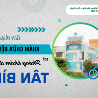 10 ưu điểm nổi bật của Phòng khám Đa khoa Tân Bình