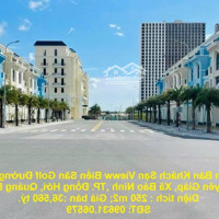 Cần Bán Khách Sạn Vieww Biển Sân Golf Đường Võ Nguyên Giáp, Xã Bảo Ninh ,Tp. Đồng Hới, Quảng Bình.