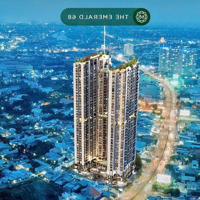 "The Emerald 68 Vị Trí Kim Cương, Tiện Ích Đỉnh Cao, Tiềm Năng Tăng Giá Mạnh Mẽ!"