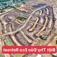 Biệt Thự Đảo Eco Retreat Long An, Trực Tiếp Giỏ Hàng Độc Quyền Từ Cđt Ecopark, Liên Hệ: 0912282333