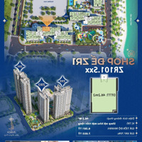 Bán Shophouse Tại The Zurich - Vinhomes Ocean Park, 6,581 Tỷ, 46,2M2 Giá Tốt