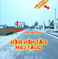 Đất Nền Ven Biển Quất Lâm. Đón Sóng Nghỉ Dưỡng Flamingo Và Khu Công Nghiệp Viship .