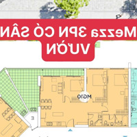 Em Bán Căn Mezza 3 Phòng Ngủcó Vườn Skyorest