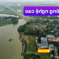 Bán 103M2 Đất Tại Hồ Hạ Bằng, Cnc Hòa Lạc, Đường Nhựa Trước Nhà 5M, View Hồ Rộng 8Ha Giá Bán 3.5 Tỷ