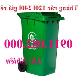 Giá Rẻ Thùng Rác Nhựa 120l 240l- Tư Vấn Báo Giá Thùng Rác Rẻ Nhất Miền Tây-lh 0911082000