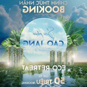 nhận booking khu cao tầng dự án eco retreat, liên hệ lấy suất ngay: 0976940285