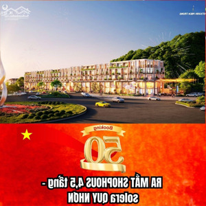 chính thức nhận booking dự án solera quy nhơn - shophouse thương mại cao 4,5 tầng số lượng giới hạn