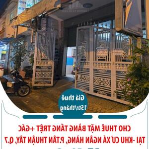 CHO THUÊ MẶT BẰNG TẦNG TRỆT +GÁC 50M2 TẠI -KHU CƯ XÁ NGÂN HÀNG, P.TÂN THUẬN TÂY, Q.7