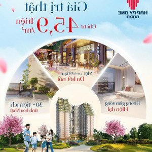Căn Hộ Happy One Sora Mt Phạm Văn đồng - Giá Từ 45.9 Tr/m2 - Ck 12.5% - Bộ Quà Tặng Trị Giá 20tr