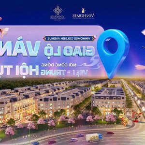 bán nhà phố, shophouse vinhomes golden avenue móng cái, 4,8 tỷ, 75m2