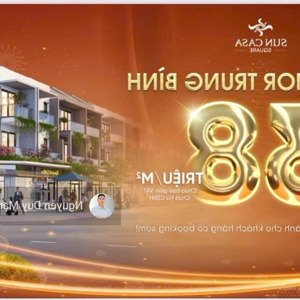 Mở Bán Sun Casa Square Ngay Trung Tâm Bình Dương Vsip 2 - Chính Thức Nhận Giữ Chỗ Giá 3,8tỷ/100m2