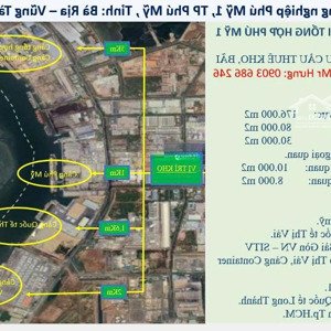 cho thuê kho, bãi, tổng diện tích khu vực 176.000m2 tại khu cn phú mỹ 1.