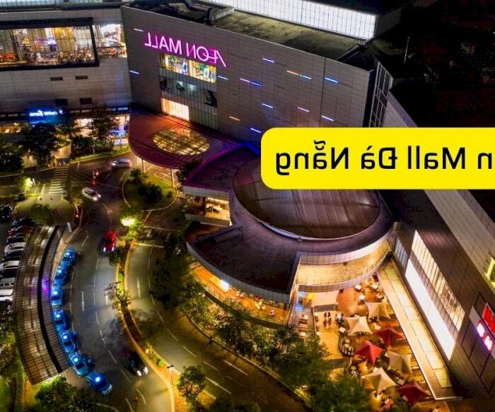 Hình ảnh THÔNG TIN DỰ ÁN TTC PLAZA AEON MALL ĐÀ NẴNG - HOTLINE: 0567.1567.68 8