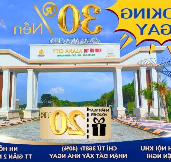 Hình ảnh Tặng ngay 20 Triệu khi khách hàng BOOKING giữ chỗ ngay hôm nay tại Alana City_Phú Giáo 0