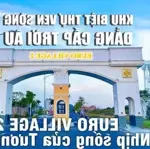 đất biệt thự hòa xuân - euro village 2